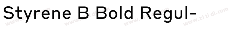 Styrene B Bold Regul字体转换 Styrene B Bold Regul字体转换